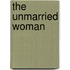 The Unmarried Woman