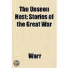 The Unseen Host; Stories Of The Great Wa door Nicholas Warr