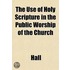 The Use Of Holy Scripture In The Public