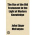 The Use Of The Old Testament In The Ligh