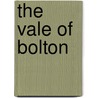 The Vale Of Bolton door Frederic Charles Spencer