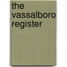 The Vassalboro Register by Adrian Mitchell