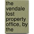 The Vendale Lost Property Office, By The