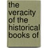 The Veracity Of The Historical Books Of