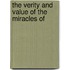 The Verity And Value Of The Miracles Of
