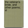 The Veteran's Bride, And Other Poems; St door Alta Isadore Gould