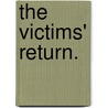 The Victims' Return. by No�Lle Roger