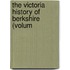 The Victoria History Of Berkshire (Volum