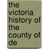 The Victoria History Of The County Of De