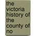 The Victoria History Of The County Of No