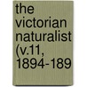 The Victorian Naturalist (V.11, 1894-189 door Field Naturalists' Club of Victoria