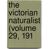 The Victorian Naturalist (Volume 29, 191 by Field Naturalists' Club of Victoria