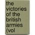 The Victories Of The British Armies (Vol