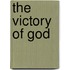 The Victory Of God