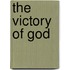 The Victory Of God