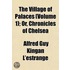 The Village Of Palaces (Volume 1); Or, C