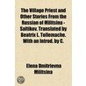 The Village Priest And Other Stories Fro door Elena Dmitrievna Militsina