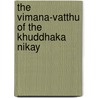 The Vimana-Vatthu Of The Khuddhaka Nikay door Vimanavatthu
