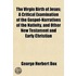 The Virgin Birth Of Jesus; A Critical Ex