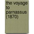 The Voyage To Parnassus (1870)