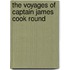 The Voyages Of Captain James Cook Round
