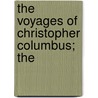 The Voyages Of Christopher Columbus; The door Christopher Columbus