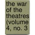 The War Of The Theatres (Volume 4, No. 3