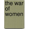 The War Of Women door pere Alexandre Dumas