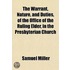 The Warrant, Nature, And Duties, Of The