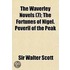 The Waverley Novels  7 ; The Fortunes Of