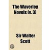 The Waverley Novels (V. 3) door Walter Scott
