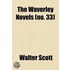 The Waverley Novels (Volume 33)