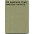 The Weakness Of God And Other Sermons