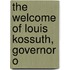 The Welcome Of Louis Kossuth, Governor O