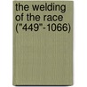 The Welding Of The Race ("449"-1066) by John Eyre Winstanley Wallis