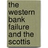 The Western Bank Failure And The Scottis