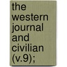 The Western Journal And Civilian (V.9); by Micajah Tarver