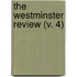 The Westminster Review (V. 4)