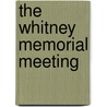 The Whitney Memorial Meeting door William Dwight Whitney