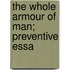 The Whole Armour Of Man; Preventive Essa