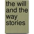 The Will And The Way Stories