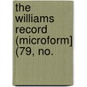 The Williams Record (Microform] (79, No. by General Books