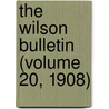 The Wilson Bulletin (Volume 20, 1908) door Agassiz Association Wilson Chapter