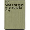 The Wing-And-Wing, Or Le Feu-Follet (1-2 door James Fennimore Cooper