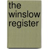 The Winslow Register by Harry Edward Mitchell