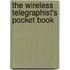 The Wireless Telegraphist's Pocket Book