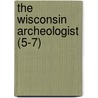 The Wisconsin Archeologist (5-7) door Wisconsin Natural History Section