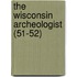 The Wisconsin Archeologist (51-52)