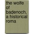 The Wolfe Of Badenoch, A Historical Roma