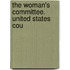 The Woman's Committee. United States Cou